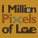 One Million Pixel of Love